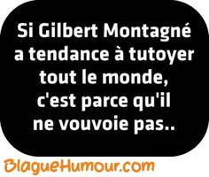 Blague Gilbert Montagné