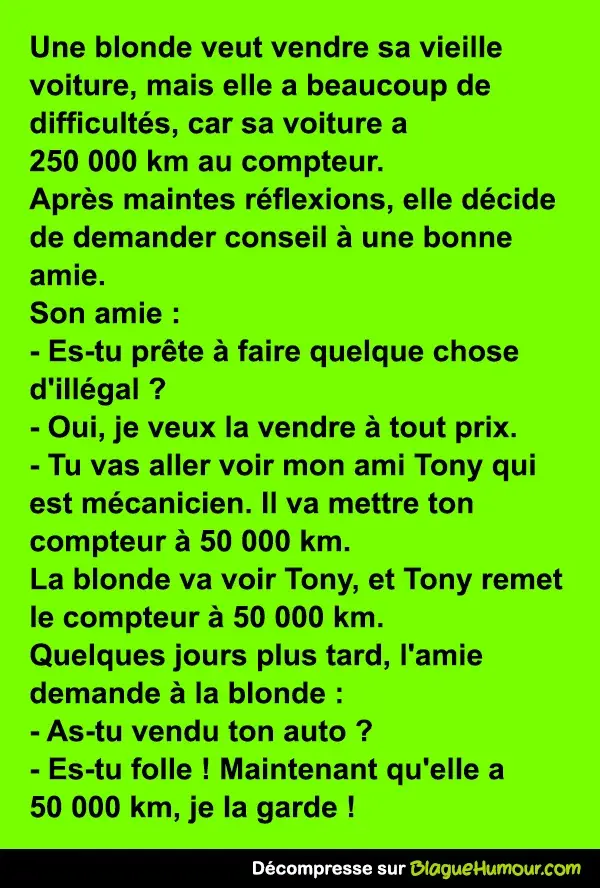 Histoire de la blonde et son auto